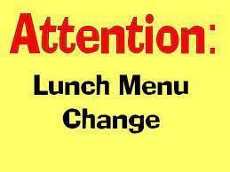 Lunch Menu changes!